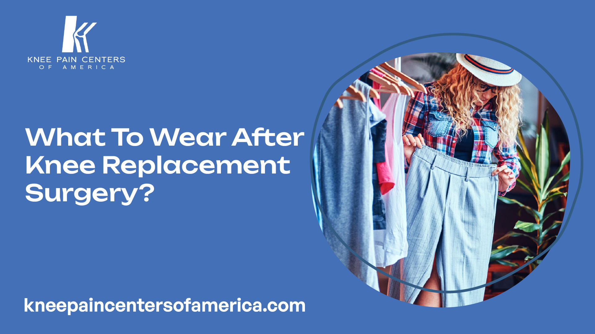 What To Wear After Knee Replacement Surgery?